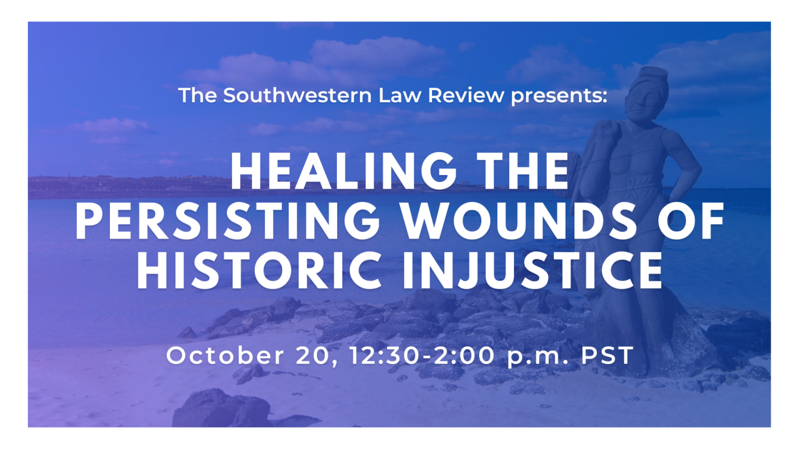 Southwestern Law Review Hosts Healing The Persisting Wounds Of southwestern-law-review-hosts-healing-the-persisting-wounds-of